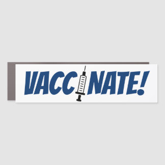 Vaccinate! Car Magnet