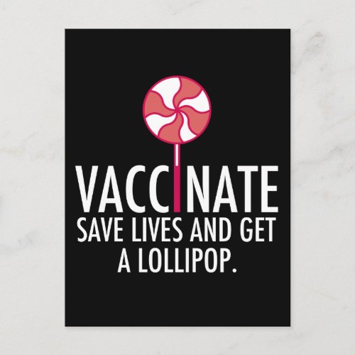 Vaccinate Get a Lollipop Funny Vaccination Postcard
