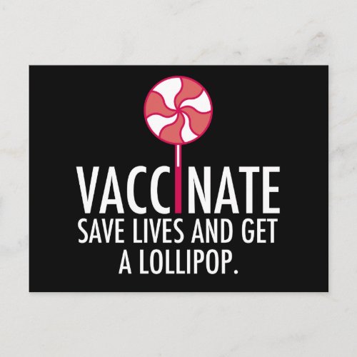 Vaccinate Save Lives Get a Lollipop Vaccine Postcard