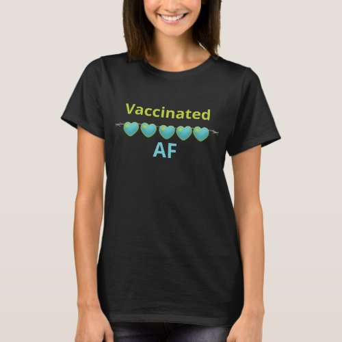 Vaccinated AF Personalized T_Shirt