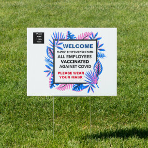 Vaccinated All Employees Business Welcome Sign