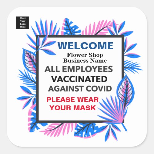  Vaccinated All Employees Business Welcome  Square Sticker