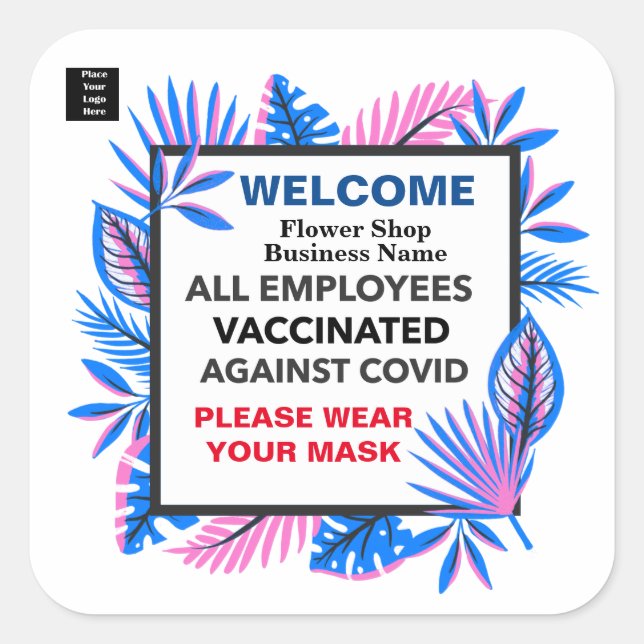 Vaccinated All Employees Business Welcome  Square Sticker (Front)