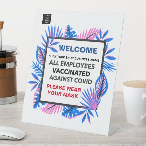  Vaccinated All Employees Logo Business Welcome  Pedestal Sign
