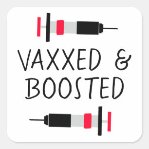 Vaccinated and Boostered, Covid-19  Vax Square Sticker