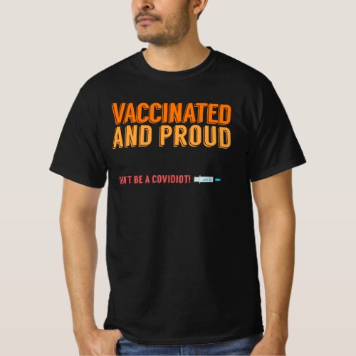 Vaccinated and Proud T_Shirt