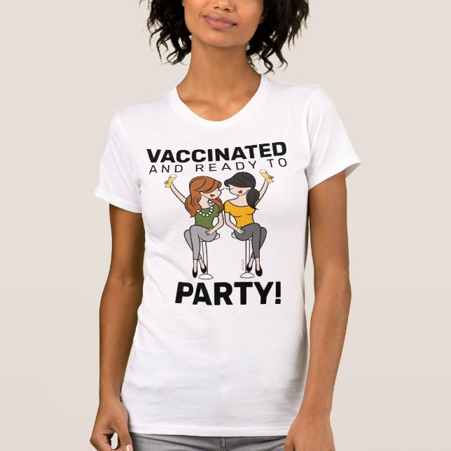 Vaccinated and Ready to Party - Beer T-Shirt (Front)