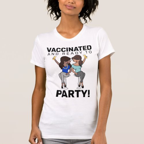 Vaccinated and Ready to Party _ Beer T_Shirt