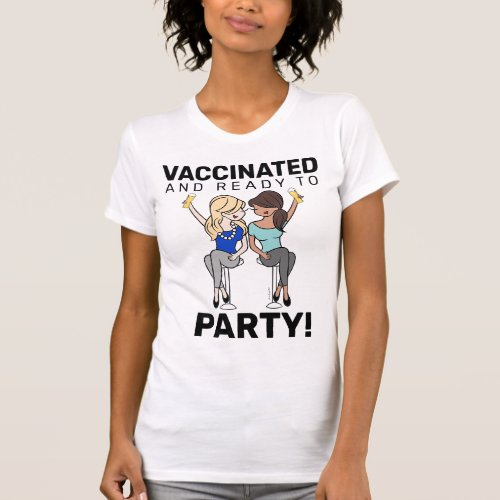 Vaccinated and Ready to Party _ Beer T_Shirt