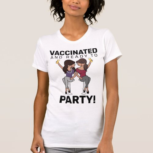 Vaccinated and Ready to Party _ Beer T_Shirt