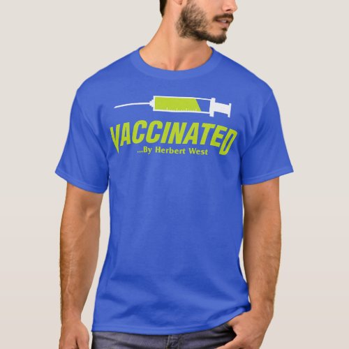 Vaccinated and resuscitated T_Shirt
