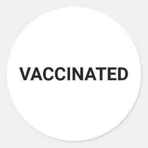 Vaccinated, black white customizable classic round sticker