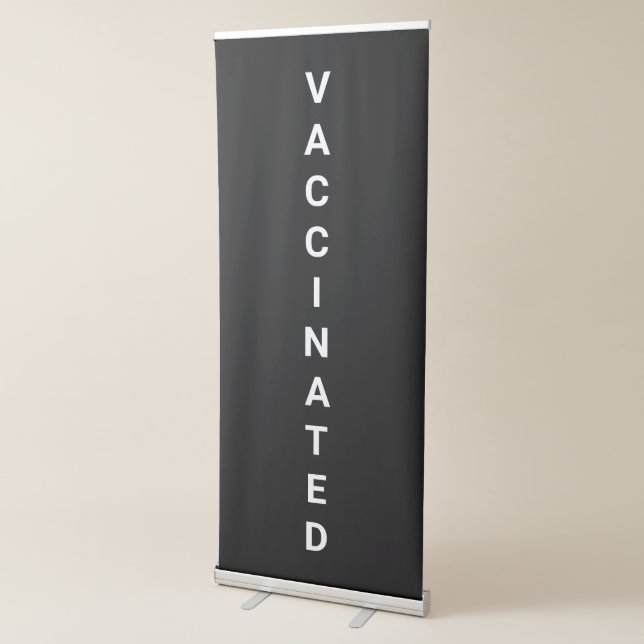 Vaccinated, black white customizable retractable banner (3/4)