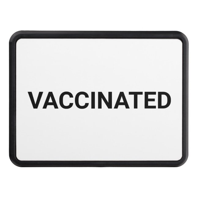 Vaccinated, black white customizable trailer hitch cover (Front)