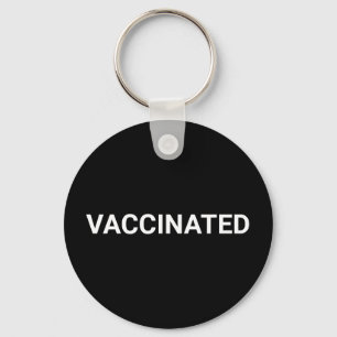Vaccinated, black white simple customizable keychain