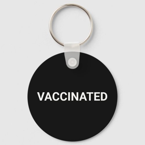 Vaccinated black white simple customizable keychain