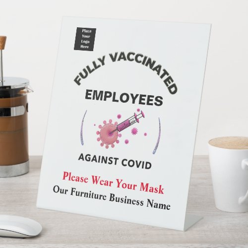 Vaccinated Business Employees Against Covid Logo  Pedestal Sign