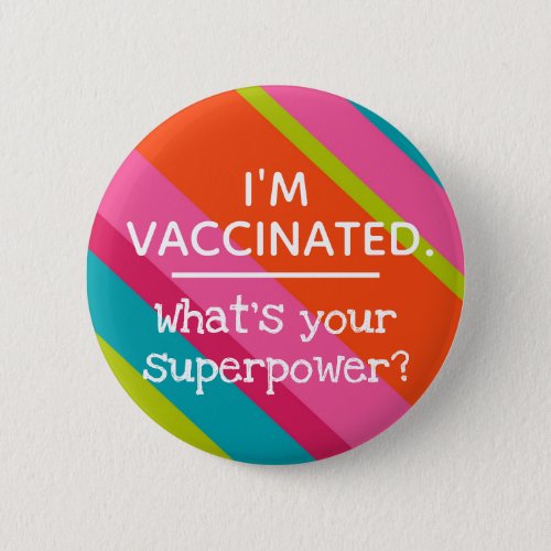 Vaccinated Button