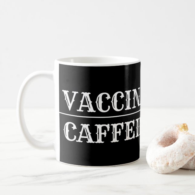 Vaccinated Caffeinated Mug (With Donut)
