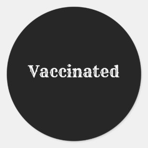 Vaccinated  classic round sticker