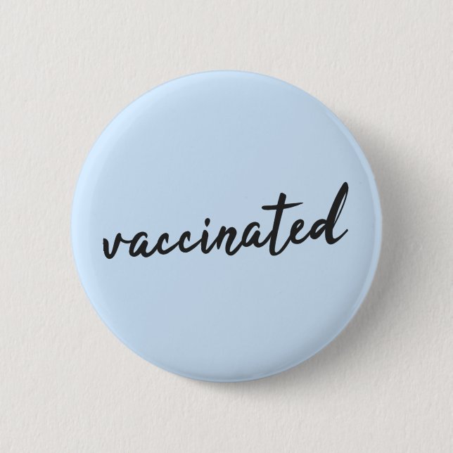 Vaccinated | Corona Blue Modern Handwritten Covid Button (Front)