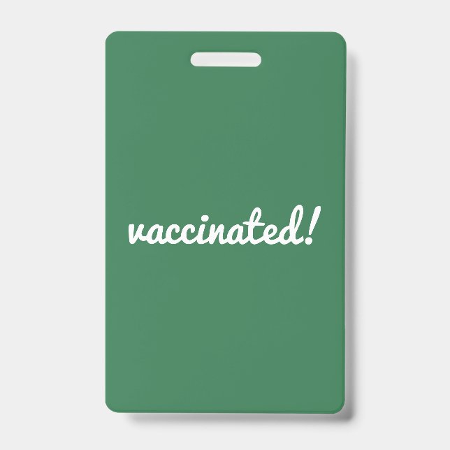 Vaccinated | Coronavirus Covid Pro Vaccine Green Badge (Front)