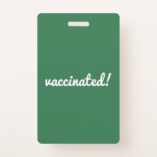 Vaccinated  Coronavirus Covid Pro Vaccine Green Badge