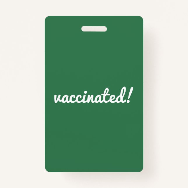 Vaccinated | Coronavirus Covid Pro Vaccine Green Badge (Front)