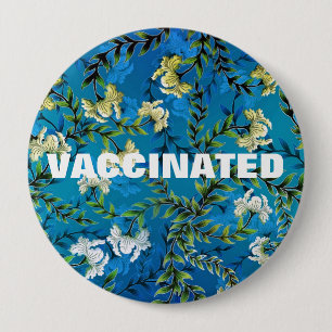 Vaccinated Coronavirus Pandemic Blue Floral Branch Button