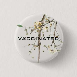 Vaccinated Coronavirus Pandemic Floral Branches Button