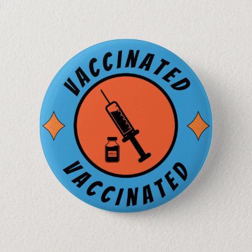 Vaccinated Covid_19 Bright Colorful Blue  Orange Button