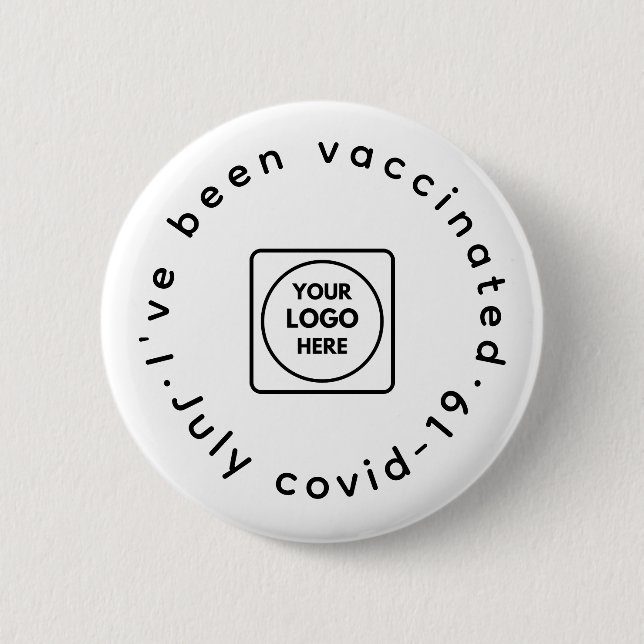 Vaccinated Covid-19 | Business Logo Staff Design Button (Front)