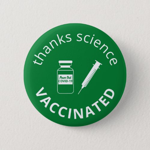 Vaccinated Covid_19 Thanks Science Green Button