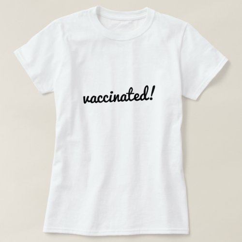 Vaccinated  Covid Coronavirus Modern Vaccine T_Shirt