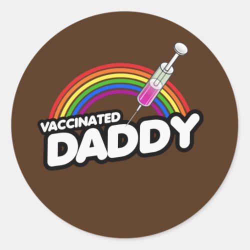 VACCINATED DADDY T_Shirt Classic Round Sticker