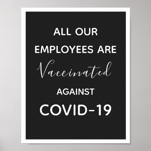 Vaccinated Employees Chic Calligraphy Black White Poster