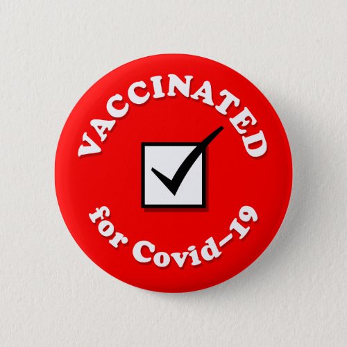 Vaccinated For Covid_19 Checkbox Red Button