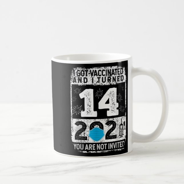 Vaccinated Funny Humor Graphic 2021 Birthday Quote Coffee Mug (Right)