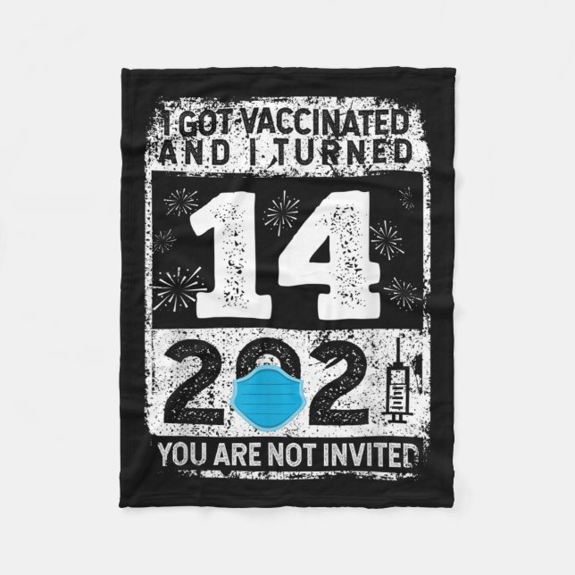 Vaccinated Funny Humor Graphic 2021 Birthday Quote Fleece Blanket (Front)