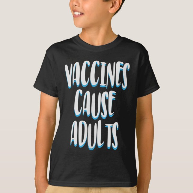 Vaccinated Funny Humor Graphic Adults Joke Quote  T-Shirt (Front)