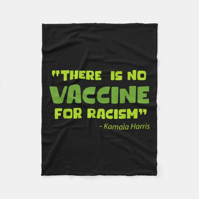Vaccinated Funny Humor Graphic Kamala Harris Quote Fleece Blanket (Front)