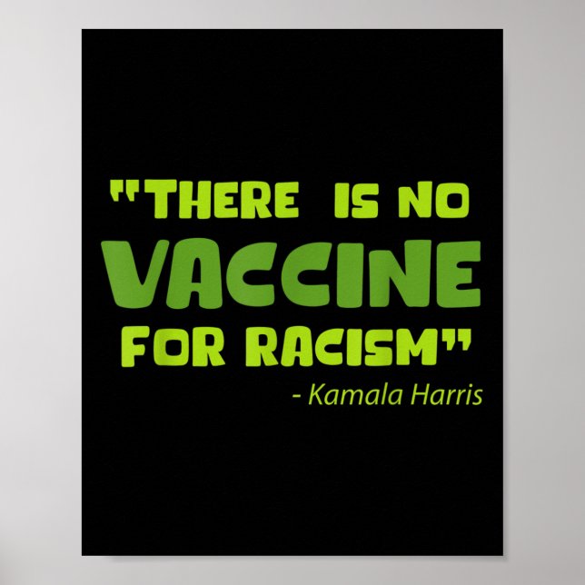 Vaccinated Funny Humor Graphic Kamala Harris Quote Poster (Front)