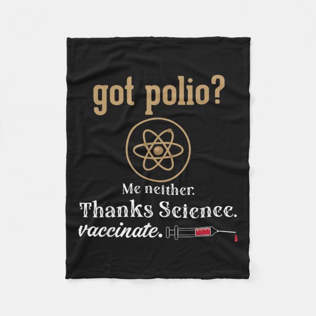Vaccinated Funny Humor Graphic Quote Science Polio Fleece Blanket (Front)