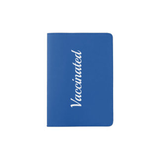 Vaccinated in blue passport holder