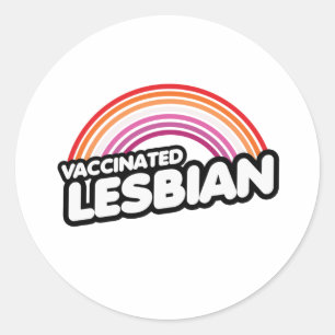 VACCINATED LESBIAN CLASSIC ROUND STICKER