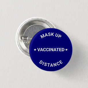 Vaccinated Mask Up Distance custom text blue white Button