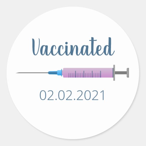 Vaccinated Needle Date Classic Round Sticker