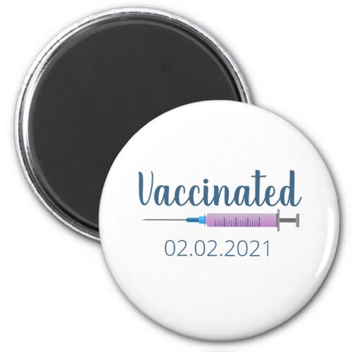 Vaccinated Needle Date Magnet