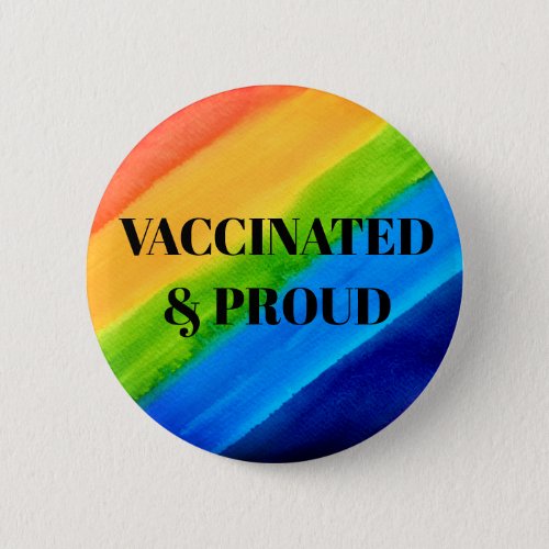 Vaccinated Pride Rainbow Button
