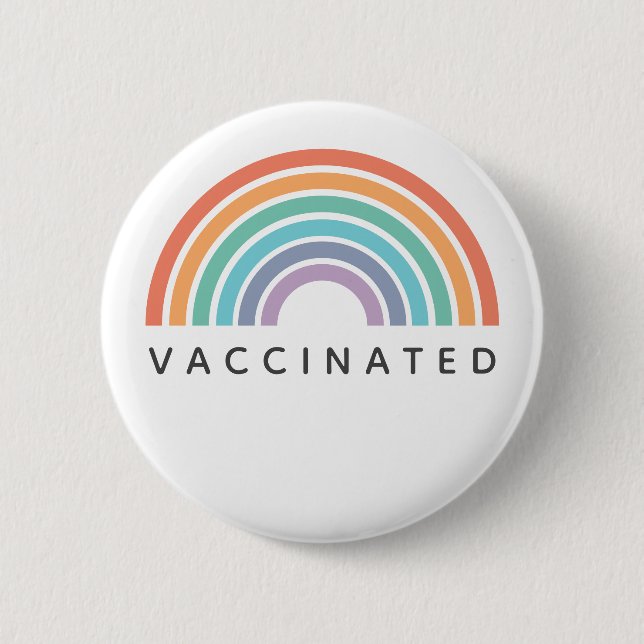 Vaccinated Rainbow | Covid Coronavirus Vaccine Button (Front)